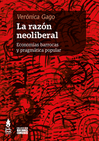 LA RAZÓN NEOLIBERAL